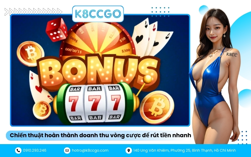 Chiến thuật hoàn thành doanh thu vòng cược để rút tiền nhanh